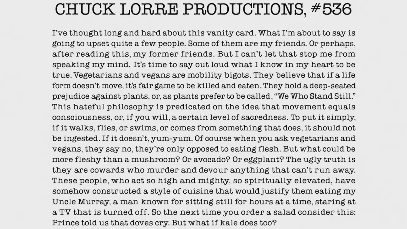 Chuck Lorre Tem Medo de Vegetarianos